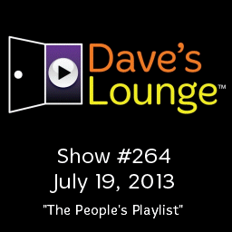 Dave's Lounge Music Podcast #264